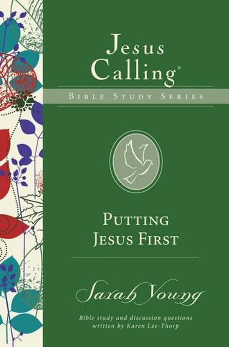 Putting Jesus First (Jesus Calling Bible Studies) Cover