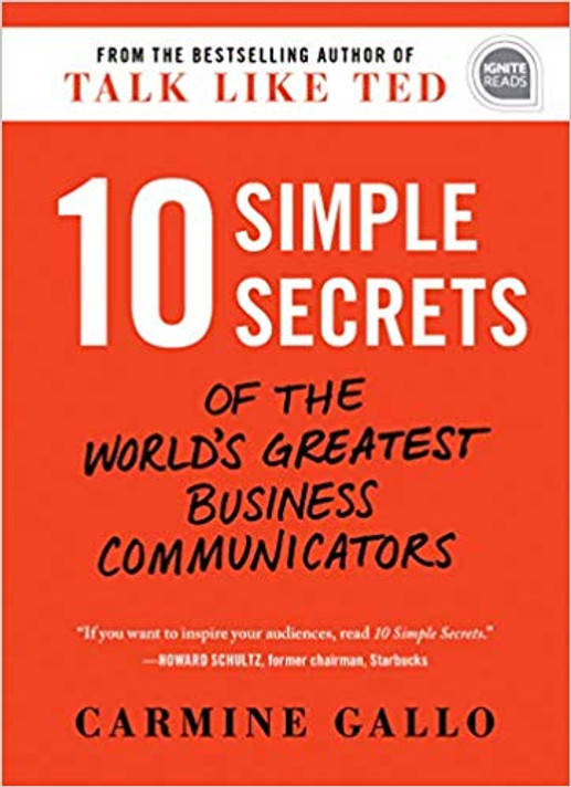 10 Simple Secrets of the World's Greatest Business Communicators ( Ignite Reads ) Cover