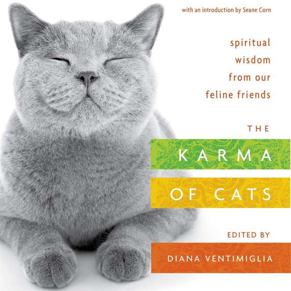 The Karma of Cats: Spiritual Wisdom from Our Feline Friends Cover