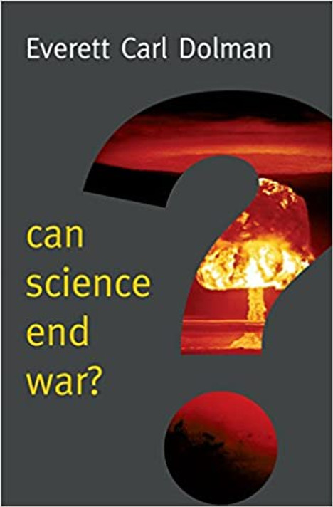 Can Science End War? (New Human Frontiers) Cover