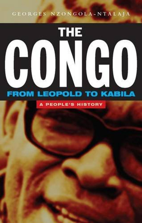 The Congo from Leopold to Kabila: A People's History Cover