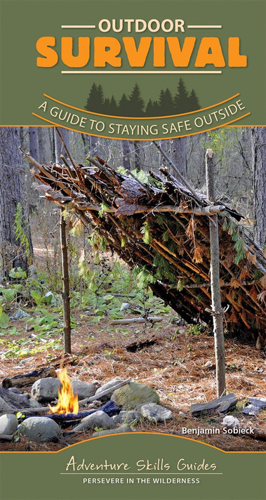 Outdoor Survival: A Guide to Staying Safe Outside (Adventure Skills Guides) Cover