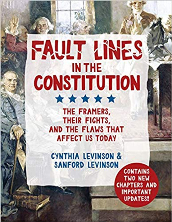 Fault Lines in the Constitution: The Framers, Their Fights, and the Flaws That Affect Us Today Cover