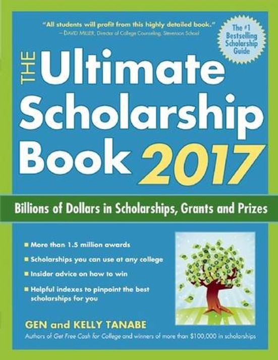 The Ultimate Scholarship Book: Billions of Dollars in Scholarships, Grants and Prizes (2017) Cover