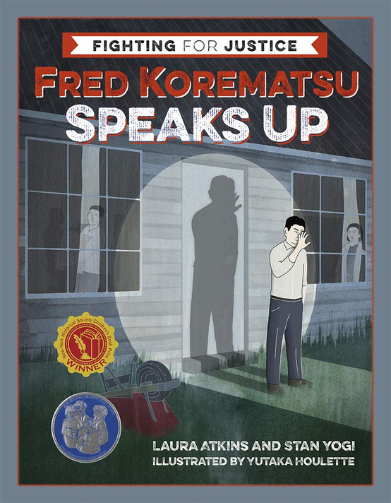 Fred Korematsu Speaks Up (Fighting for Justice #1) Cover