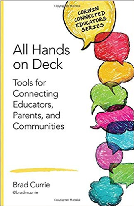 All Hands on Deck: Tools for Connecting Educators, Parents, and Communities (Corwin Connected Educators) Cover