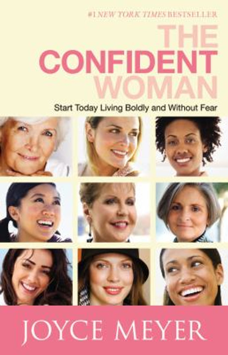 The Confident Woman: Start Today Living Boldly and Without Fear Cover