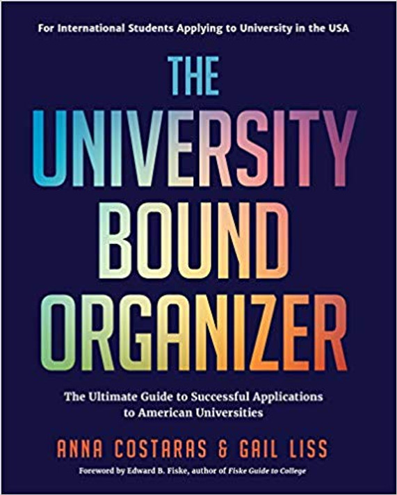 The USA University Bound Organizer: The Ultimate Guide to Successful Applications to American Universities Cover