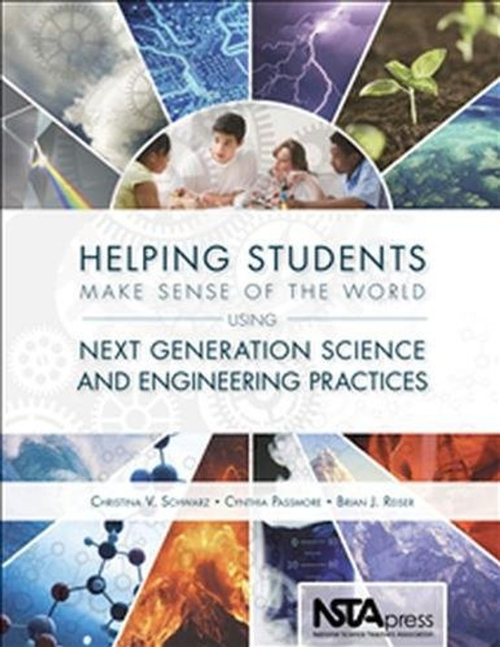 Helping Students Make Sense of the World Using Next Generation Science and Engineering Practices Cover