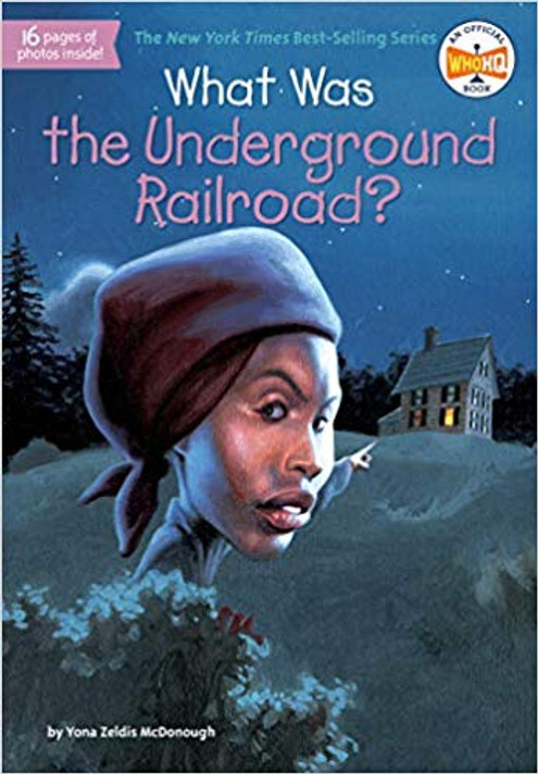 What Was the Underground Railroad? Cover