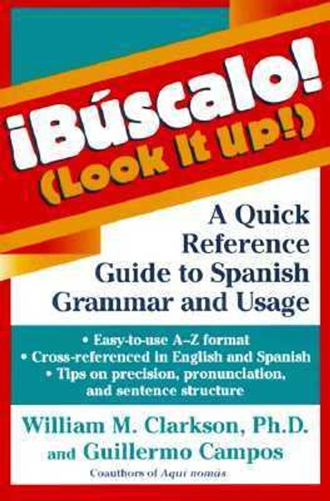 Look It Up! !B_scalo! : A Quick Reference Guide to Spanish Grammar and Usage Cover