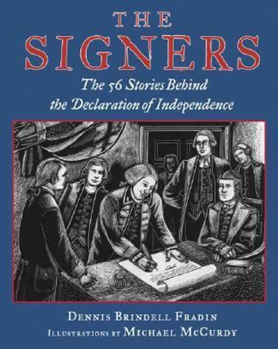 The Signers: The 56 Stories Behind the Declaration of Independence Cover