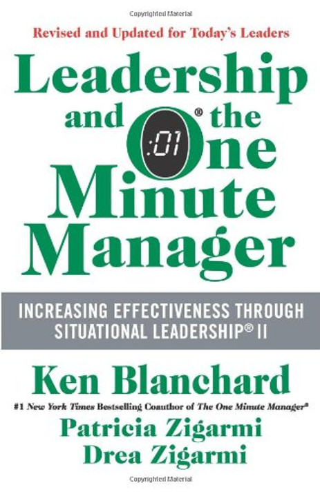 Leadership and the One Minute Manager: Increasing Effectiveness Through Situational Leadership II Cover