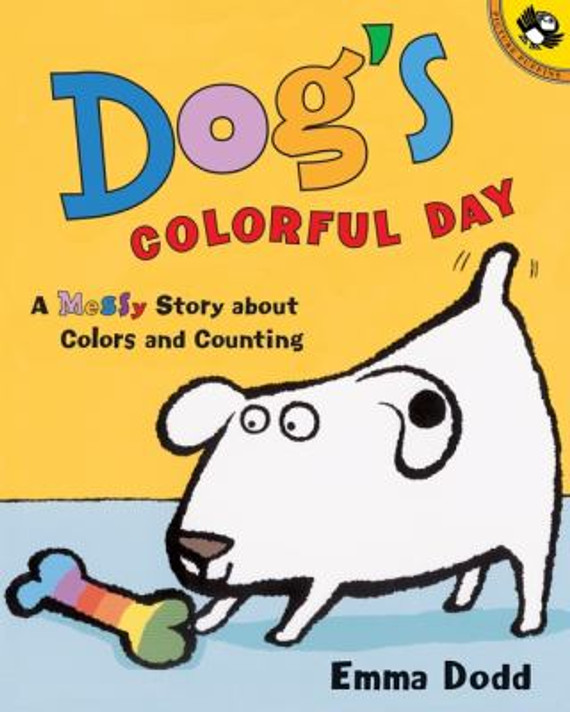 Dog's Colorful Day: A Messy Story about Colors and Counting Cover