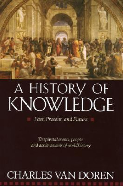 A History of Knowledge: Past, Present, and Future Cover