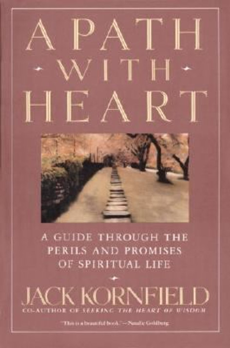 A Path with Heart: A Guide Through the Perils and Promises of Spiritual Life Cover