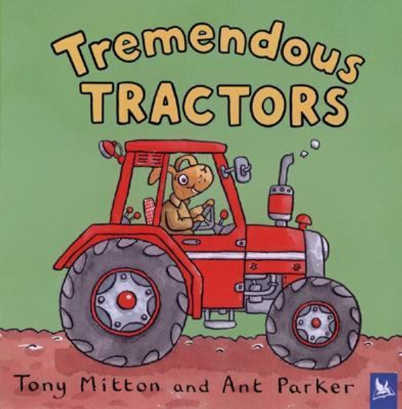 Tremendous Tractors [Picture Book] Cover