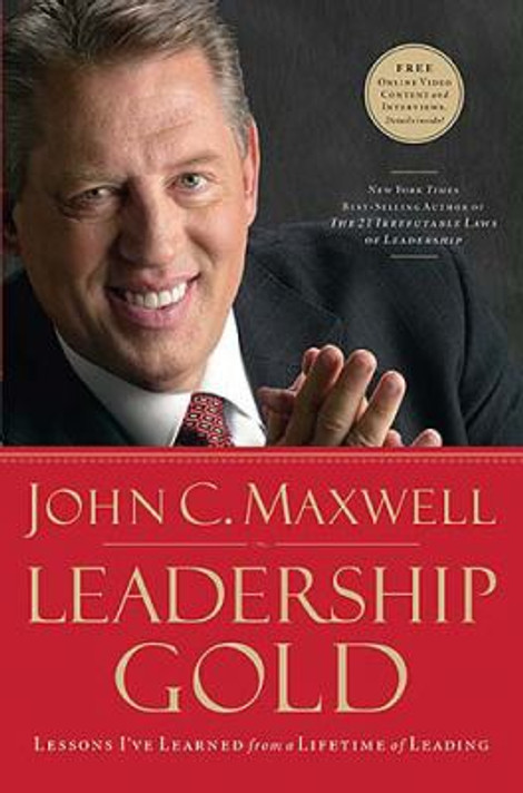 Leadership Gold: Lessons I've Learned from A Lifetime of Leading [Paperback] Cover