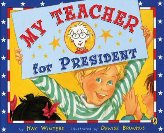 My Teacher for President [Paperback] Cover