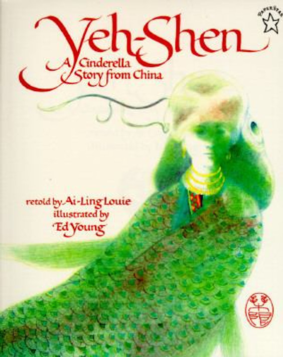 Yeh-Shen: A Cinderella Story from China [Paperback] Cover