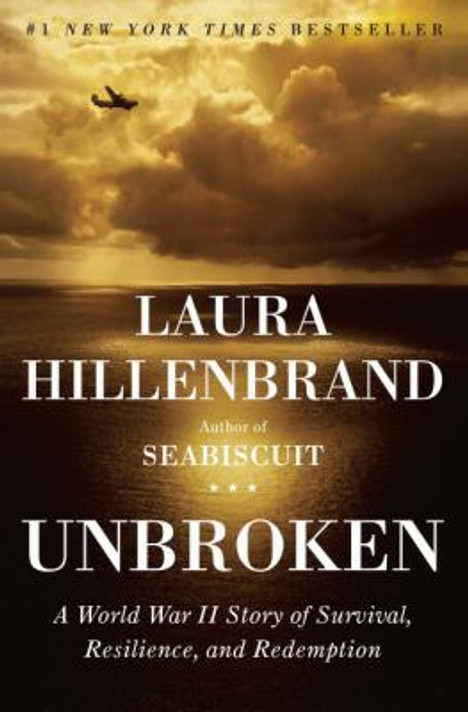 Unbroken: A World War II Story of Survival, Resilience, and Redemption [Hardcover] Cover