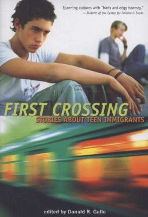 First Crossing: Stories about Teen Immigrants [Paperback] Cover