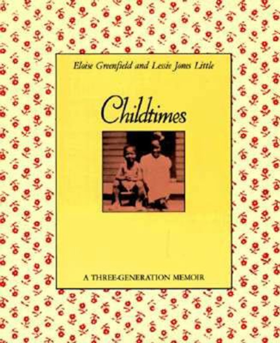 Childtimes: A Three-Generation Memoir [Paperback] Cover
