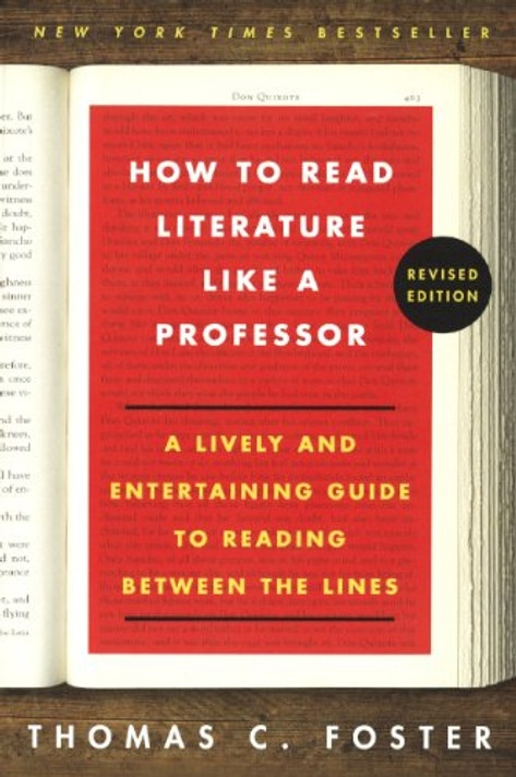 How To Read Literature Like A Professor (Revised) (Turtleback School & Library Binding Edition) Cover