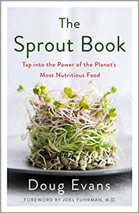 The Sprout Book: Tap Into the Power of the Planet's Most Nutritious Food [Paperback] Cover