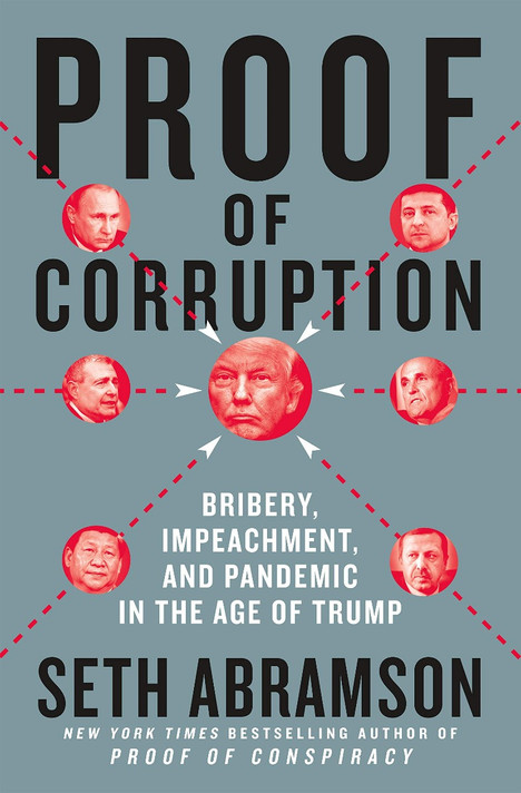 Proof of Corruption: Bribery, Impeachment, and Pandemic in the Age of Trump [Hardcover] Cover
