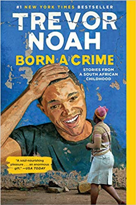 Born a Crime: Stories from a South African Childhood [Paperback] Cover