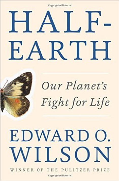 Half-Earth: Our Planet's Fight for Life [Hardcover] Cover