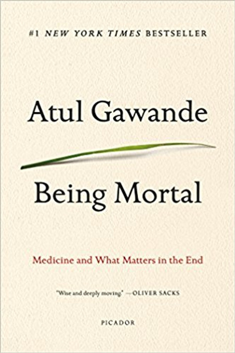 Being Mortal: Medicine and What Matters in the End [Paperback] Cover