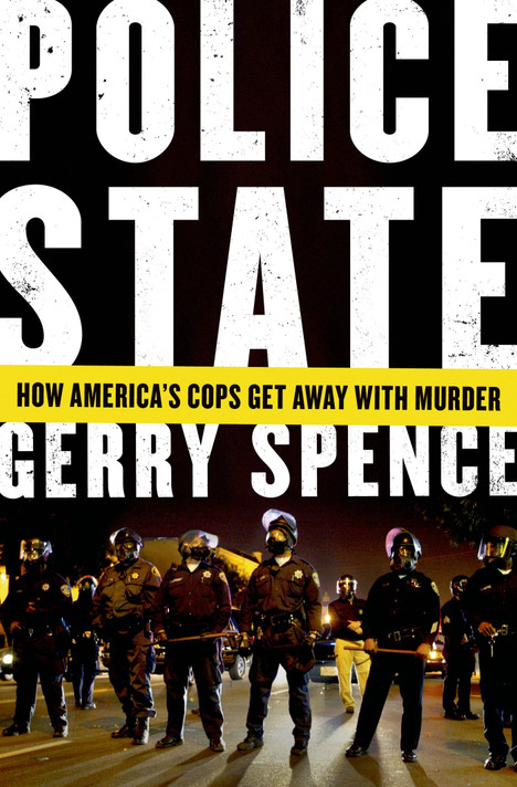 Police State: How America's Cops Get Away with Murder [Hardcover] Cover