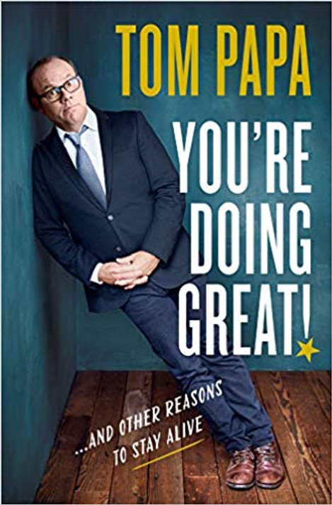 You're Doing Great!: And Other Reasons to Stay Alive [Hardcover] Cover