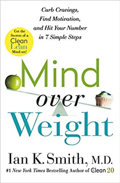 Mind Over Weight: Curb Cravings, Find Motivation, and Hit Your Number in 7 Simple Steps [Hardcover] Cover