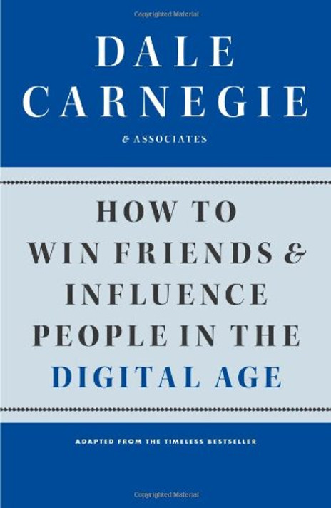 How to Win Friends and Influence People in the Digital Age Cover
