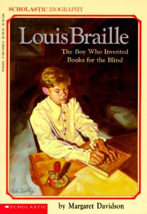 Louis Braille: The Boy Who Invented Books for the Blind Cover