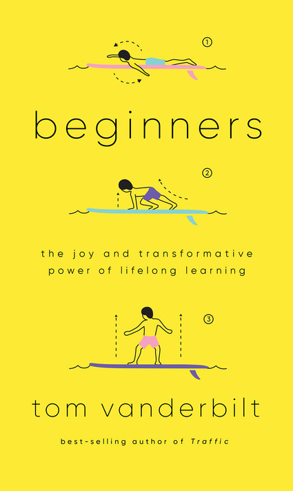 Beginners: The Joy and Transformative Power of Lifelong Learning - Cover