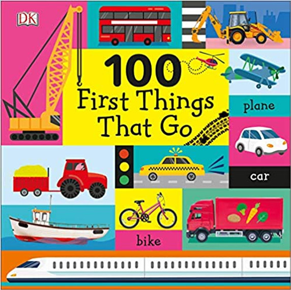 100 First Things That Go [Board Books]