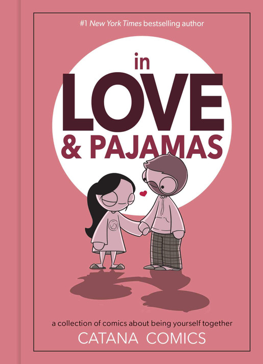 In Love & Pajamas: A Collection of Comics about Being Yourself Together - Cover