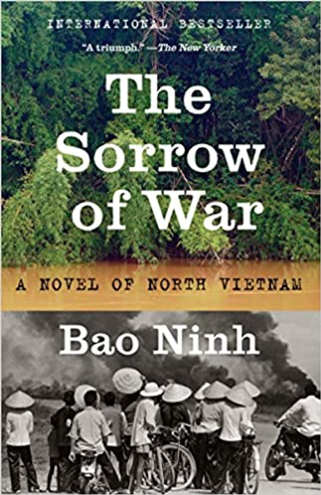 The Sorrow of War: A Novel of North Vietnam [Paperback]