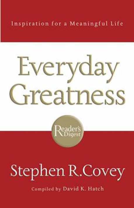 Everyday Greatness: Inspiration for a Meaningful Life Cover