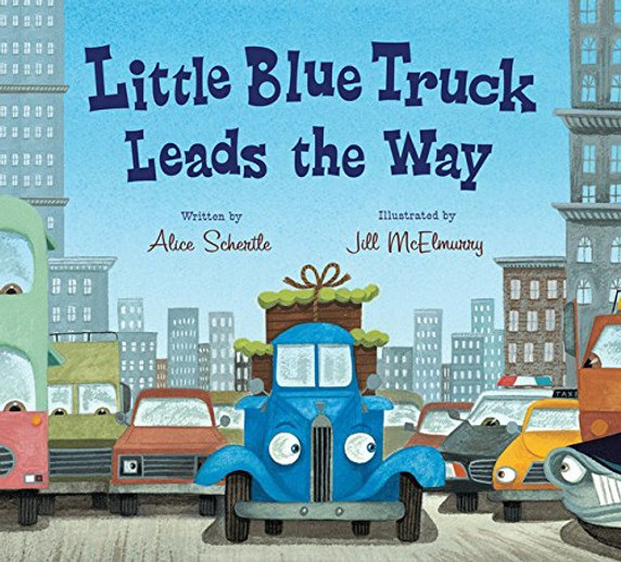 Little Blue Truck Leads the Way [Hardcover]