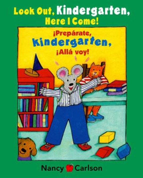 Look Out Kindergarten, Here I Come! (Preparate, Kindergarten! Alla Voy!) Cover