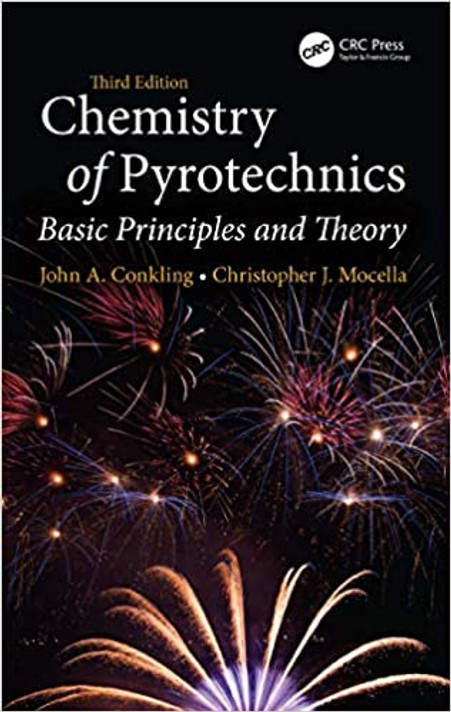 Chemistry of Pyrotechnics: Basic Principles and Theory, Third Edition - Cover