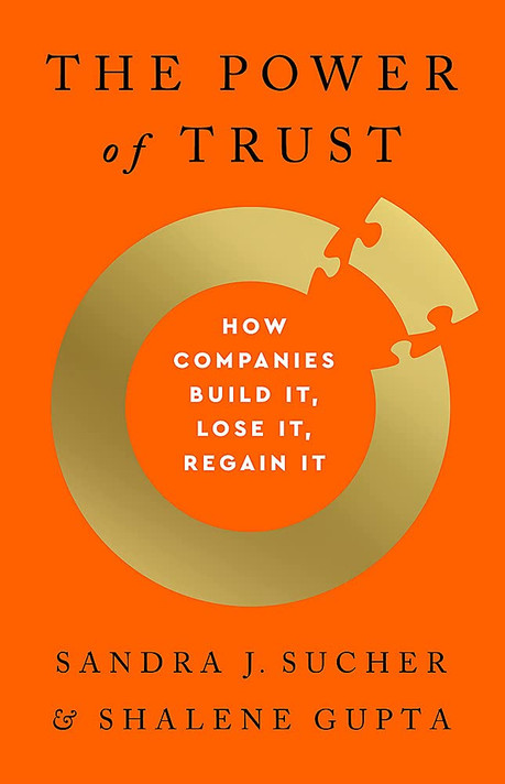 The Power of Trust: How Companies Build It, Lose It, Regain It - Cover