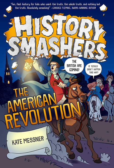 History Smashers: The American Revolution - Cover
