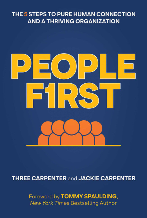 People First: The 5 Steps to Pure Human Connection and a Thriving Organization cover