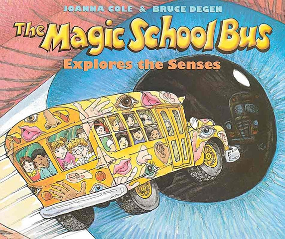 The Magic School Bus Explores the Senses - Cover